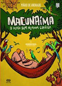 Macunaíma – O herói sem nenhum caráter (Editora Ática)