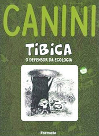 Tibica – O defensor da ecologia (Editora Formato)