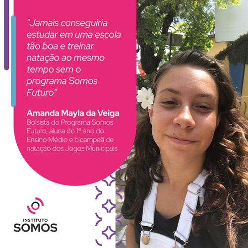 "Jamais conseguiria estudar em uma escola tão boa e treinar natação ao mesmo tempo sem o programa Somos Futuro", celebra bolsista