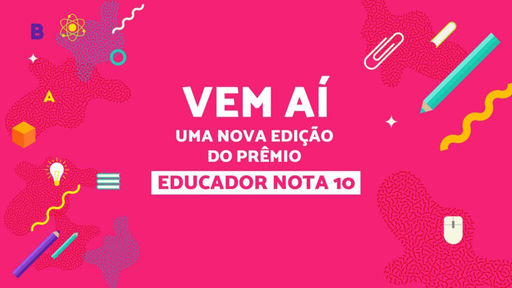 Prêmio Educador Nota 10 anuncia sua 25ª edição