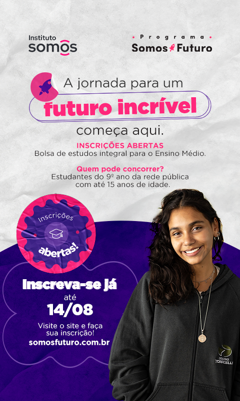 Inscrições Abertas Programa Somos Futuro 2027