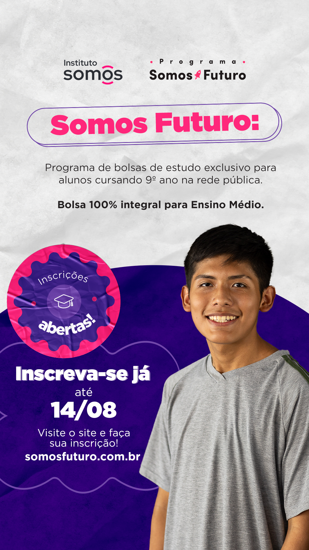 Inscrições Abertas Programa Somos Futuro 2027 Inscrições Abertas Programa Somos Futuro 2027