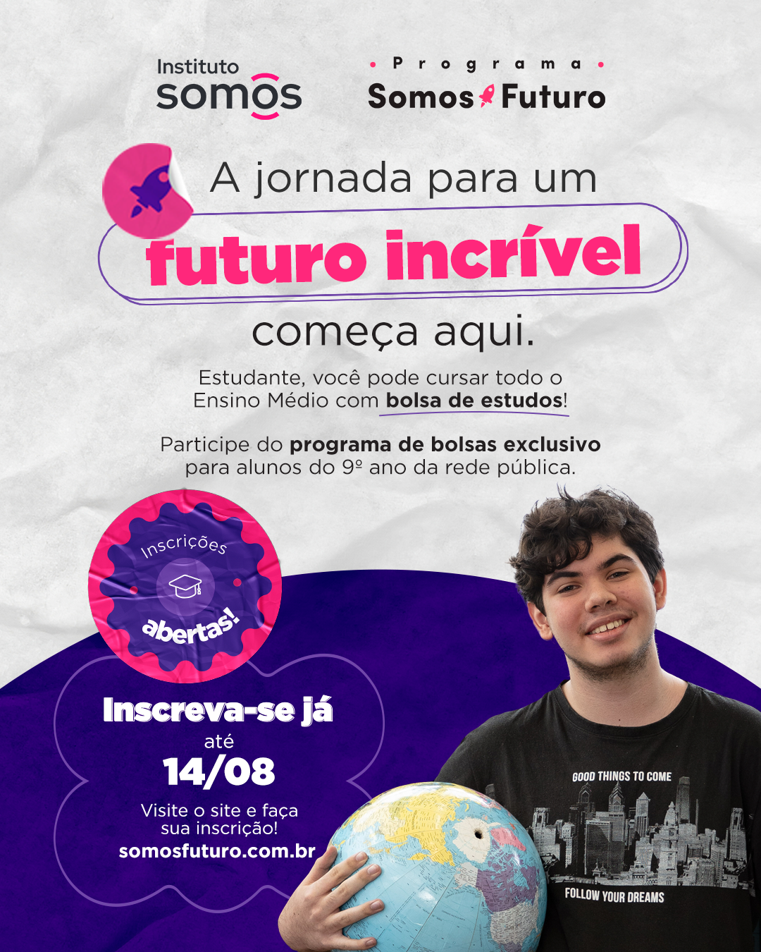 Inscrições Abertas Programa Somos Futuro 2027 Inscrições Abertas Programa Somos Futuro 2027