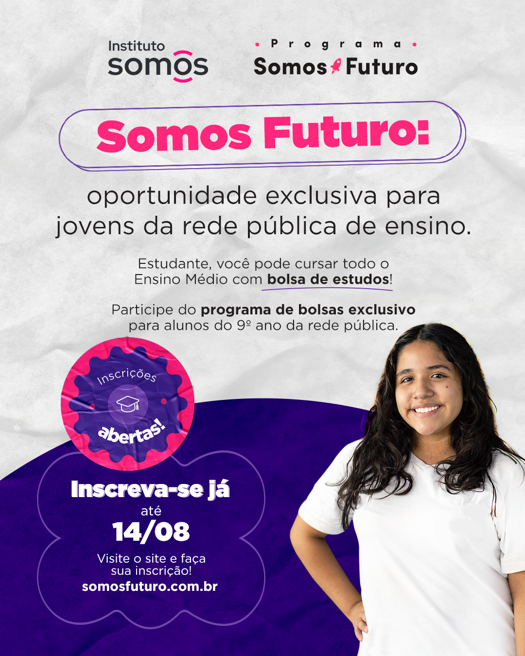 Inscrições Abertas Programa Somos Futuro 2027 Inscrições Abertas Programa Somos Futuro 2027